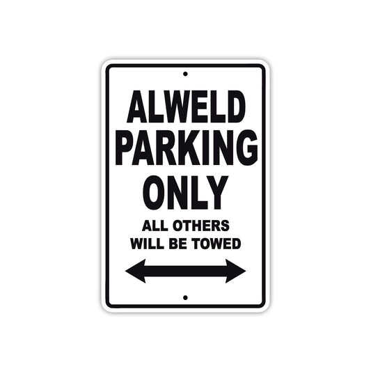 Alweld Parking Only All Others Will Be Towed Sea Ocean Beach Lake Boat Aluminum Metal Sign Plate