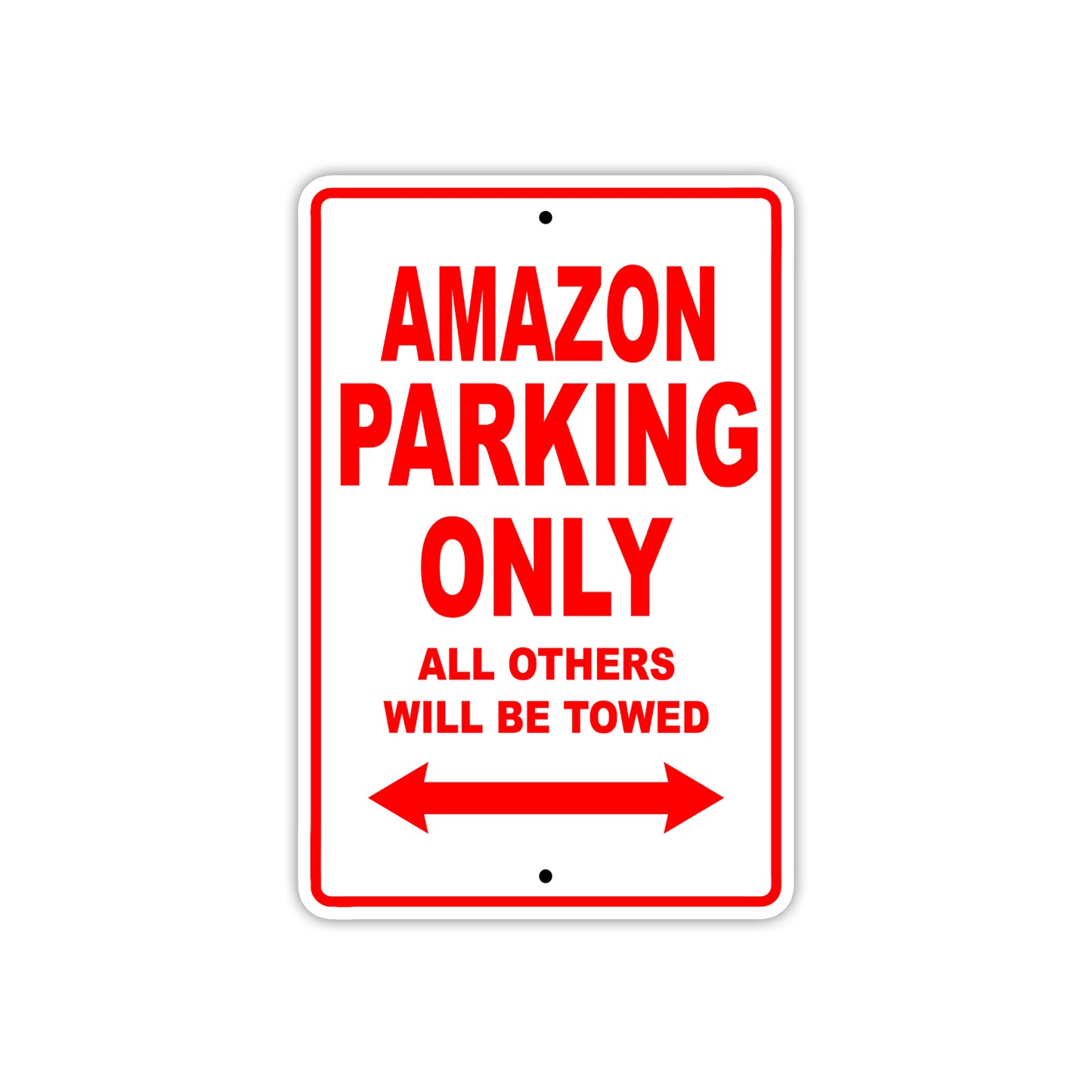 Amazon Parking Only All Others Will Be Towed Sea Ocean Beach Lake Boat Aluminum Metal Sign Plate