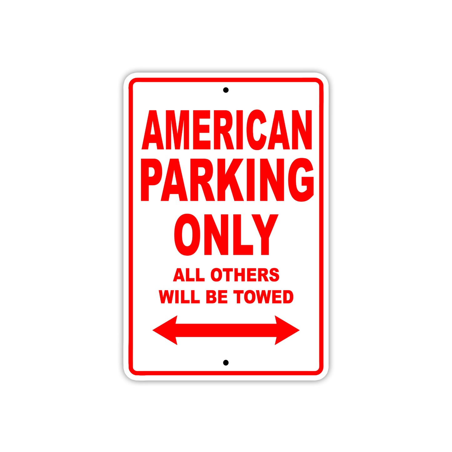 American Parking Only All Others Will Be Towed Sea Ocean Beach Lake Boat Aluminum Metal Sign Plate
