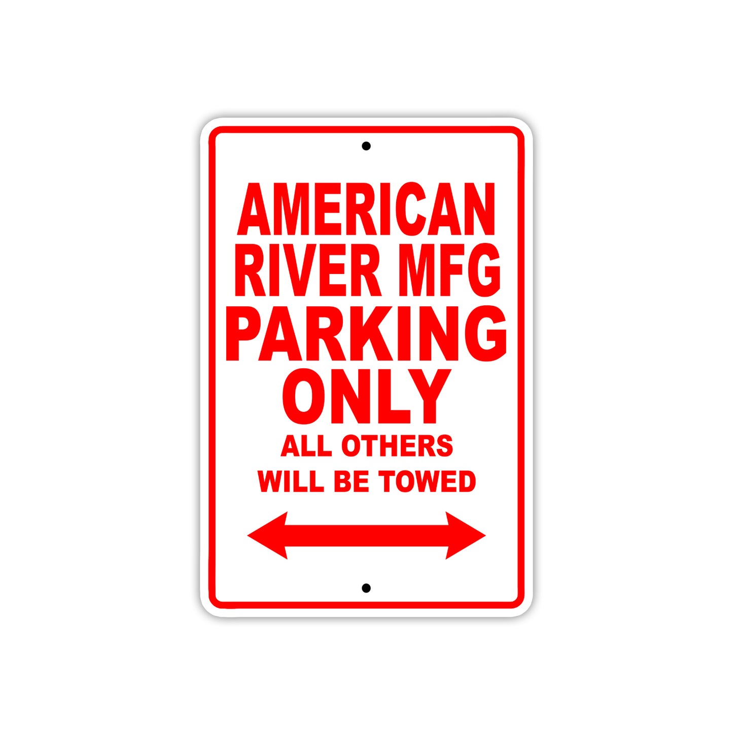 American River Mfg Parking Only All Others Will Be Towed Sea Ocean Beach Lake Boat Aluminum Metal Sign Plate