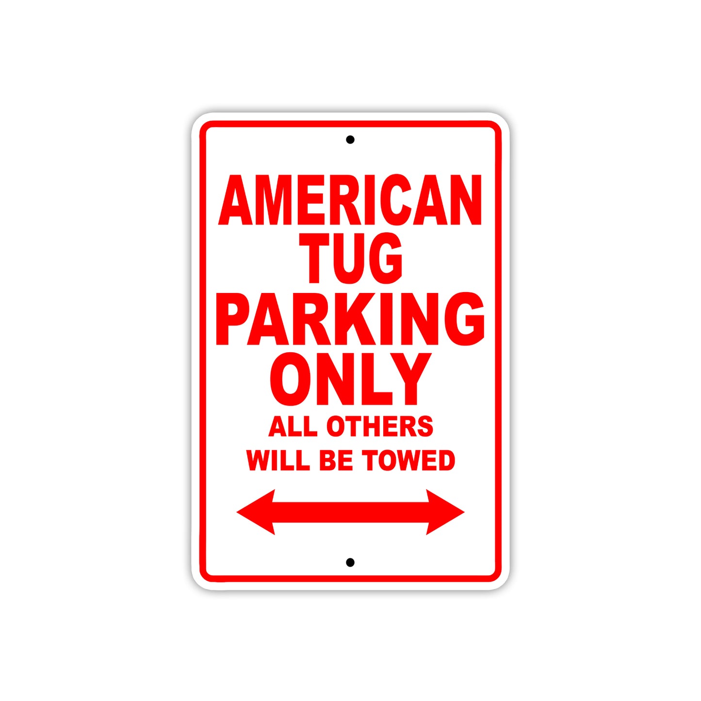 American Tug Parking Only All Others Will Be Towed Sea Ocean Beach Lake Boat Aluminum Metal Sign Plate
