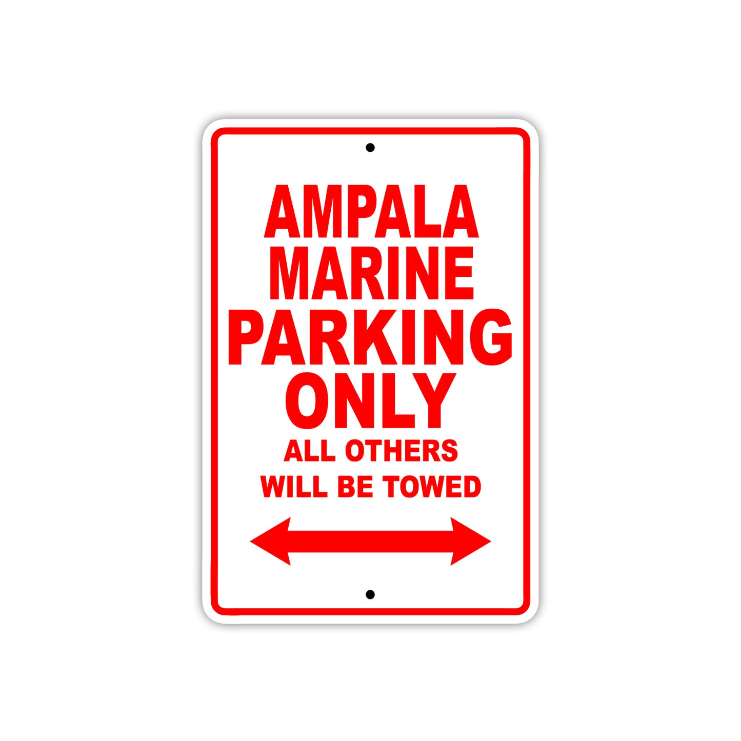 Ampala Marine Parking Only All Others Will Be Towed Sea Ocean Beach Lake Boat Aluminum Metal Sign Plate