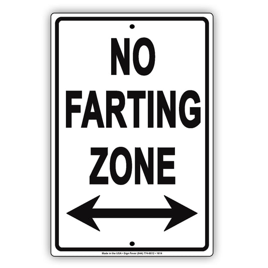 No Farting Zone Danger Gag Jokes Funny Caution Note Alert Warning Notice Aluminum