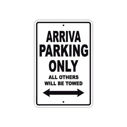 Arriva Parking Only All Others Will Be Towed Sea Ocean Beach Lake Boat Aluminum Metal Sign Plate