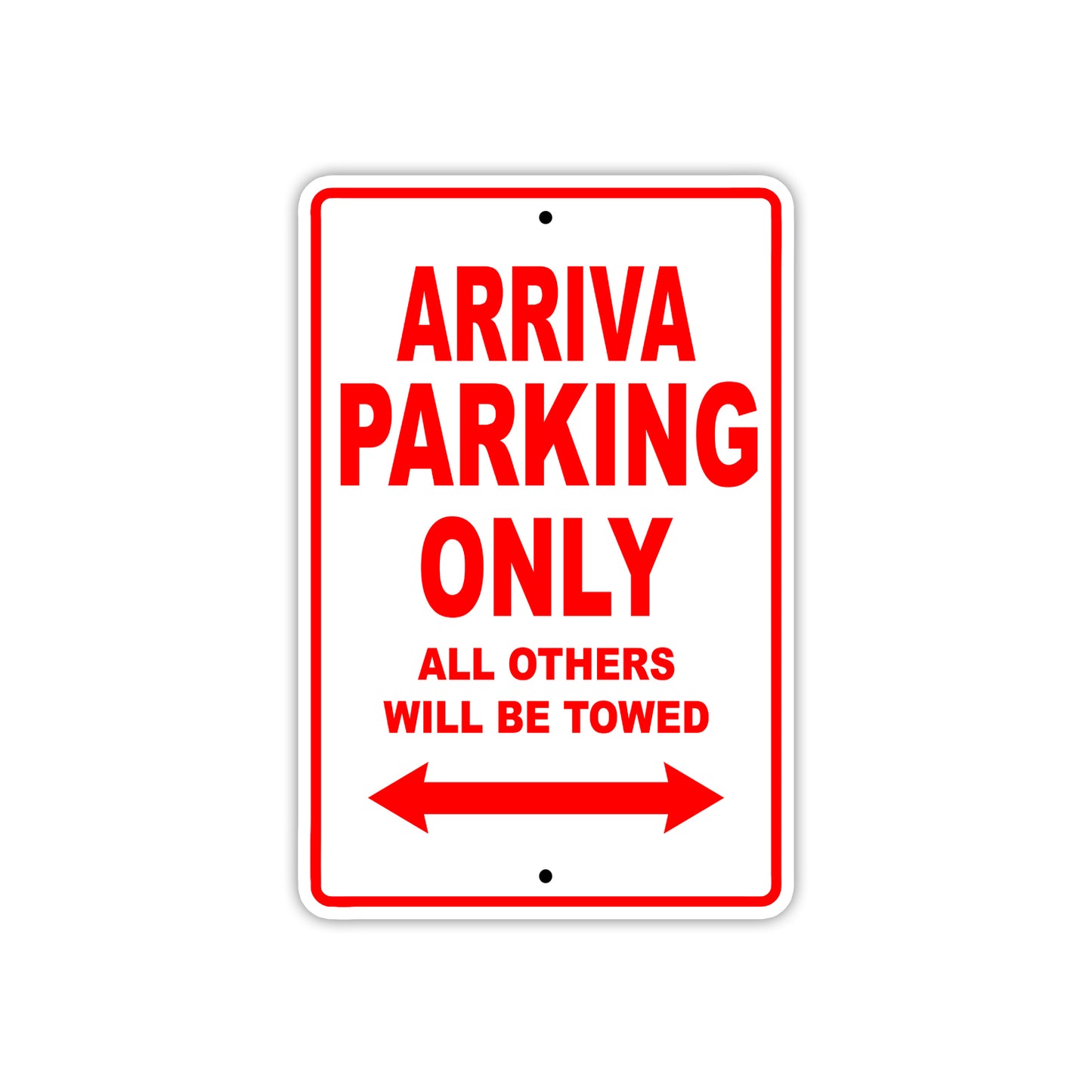 Arriva Parking Only All Others Will Be Towed Sea Ocean Beach Lake Boat Aluminum Metal Sign Plate
