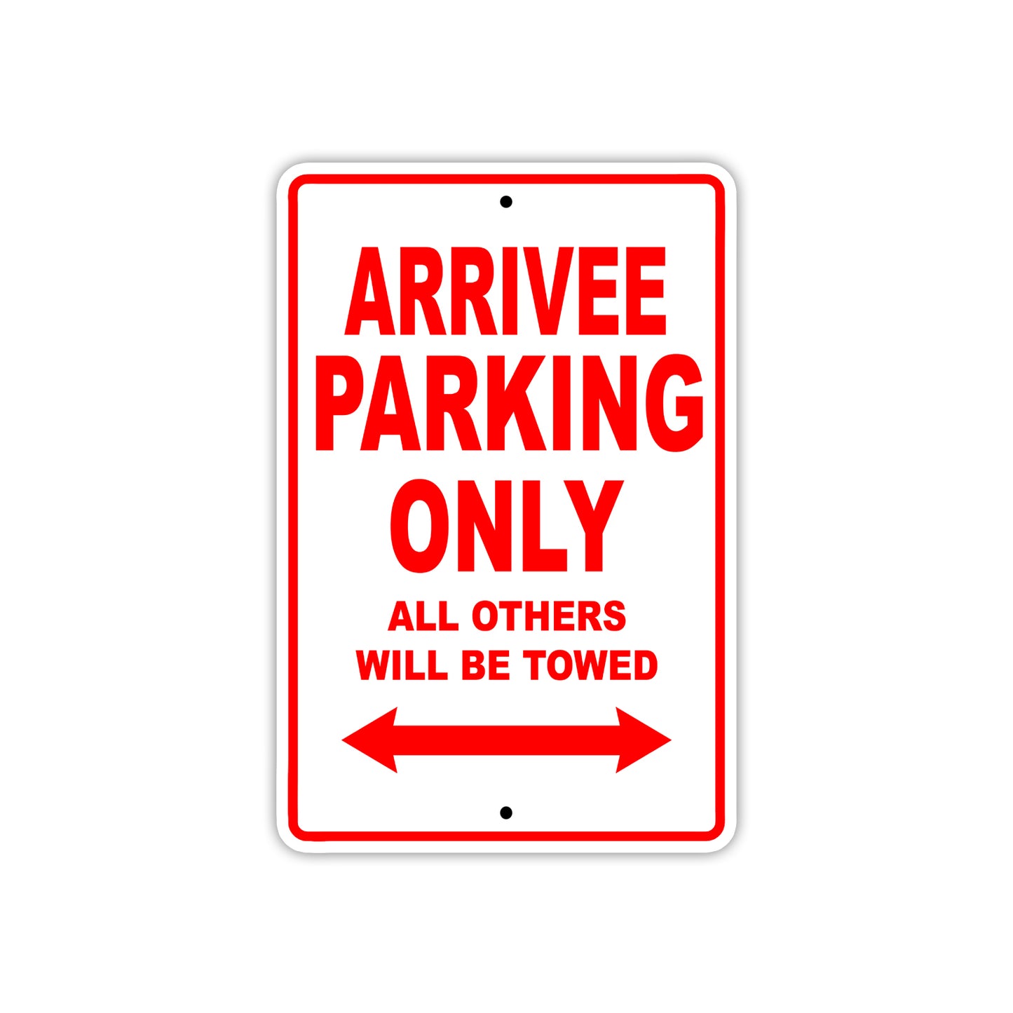 Arrivee Parking Only All Others Will Be Towed Sea Ocean Beach Lake Boat Aluminum Metal Sign Plate