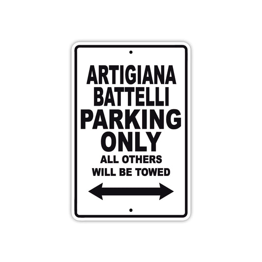 Artigiana Battelli Parking Only All Others Will Be Towed Sea Ocean Beach Lake Boat Aluminum Metal Sign Plate