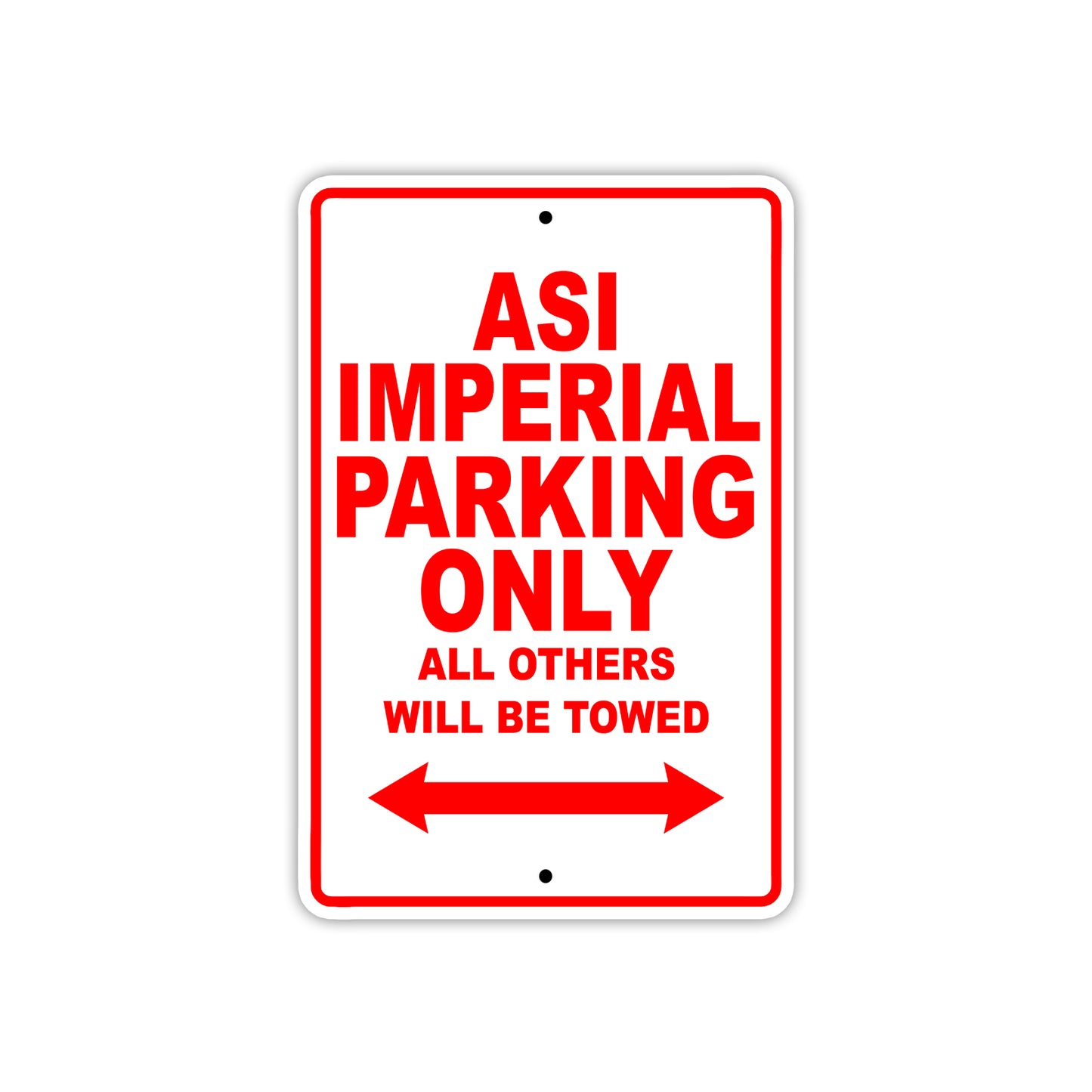 Asi Imperial Parking Only All Others Will Be Towed Sea Ocean Beach Lake Boat Aluminum Metal Sign Plate