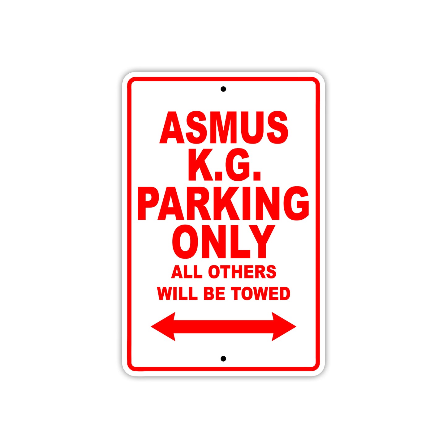 Asmus K.G Parking Only All Others Will Be Towed Sea Ocean Beach Lake Boat Aluminum Metal Sign Plate