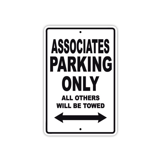 Associates Parking Only All Others Will Be Towed Sea Ocean Beach Lake Boat Aluminum Metal Sign Plate