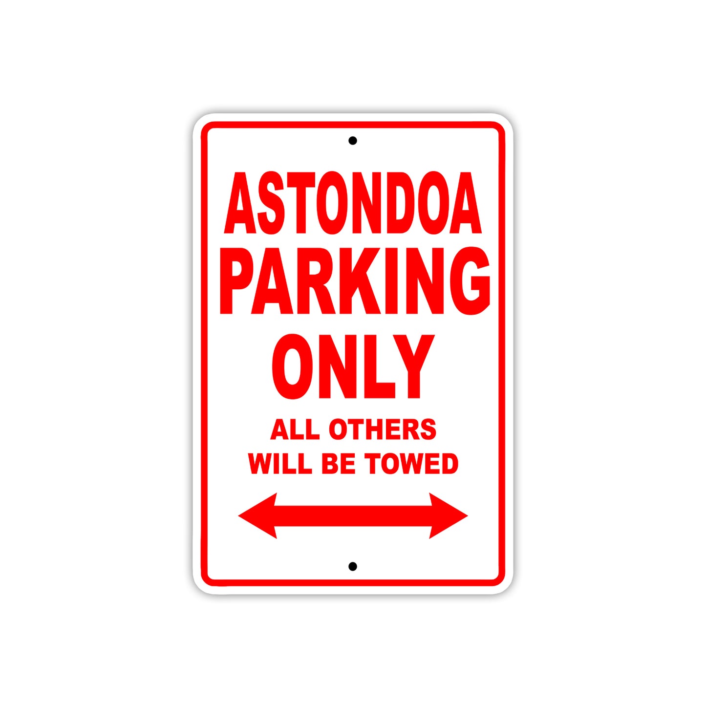 Astondoa Parking Only All Others Will Be Towed Sea Ocean Beach Lake Boat Aluminum Metal Sign Plate