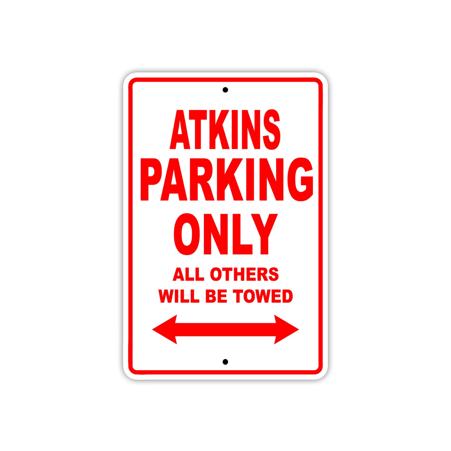 Atkins Parking Only All Others Will Be Towed Sea Ocean Beach Lake Boat Aluminum Metal Sign Plate