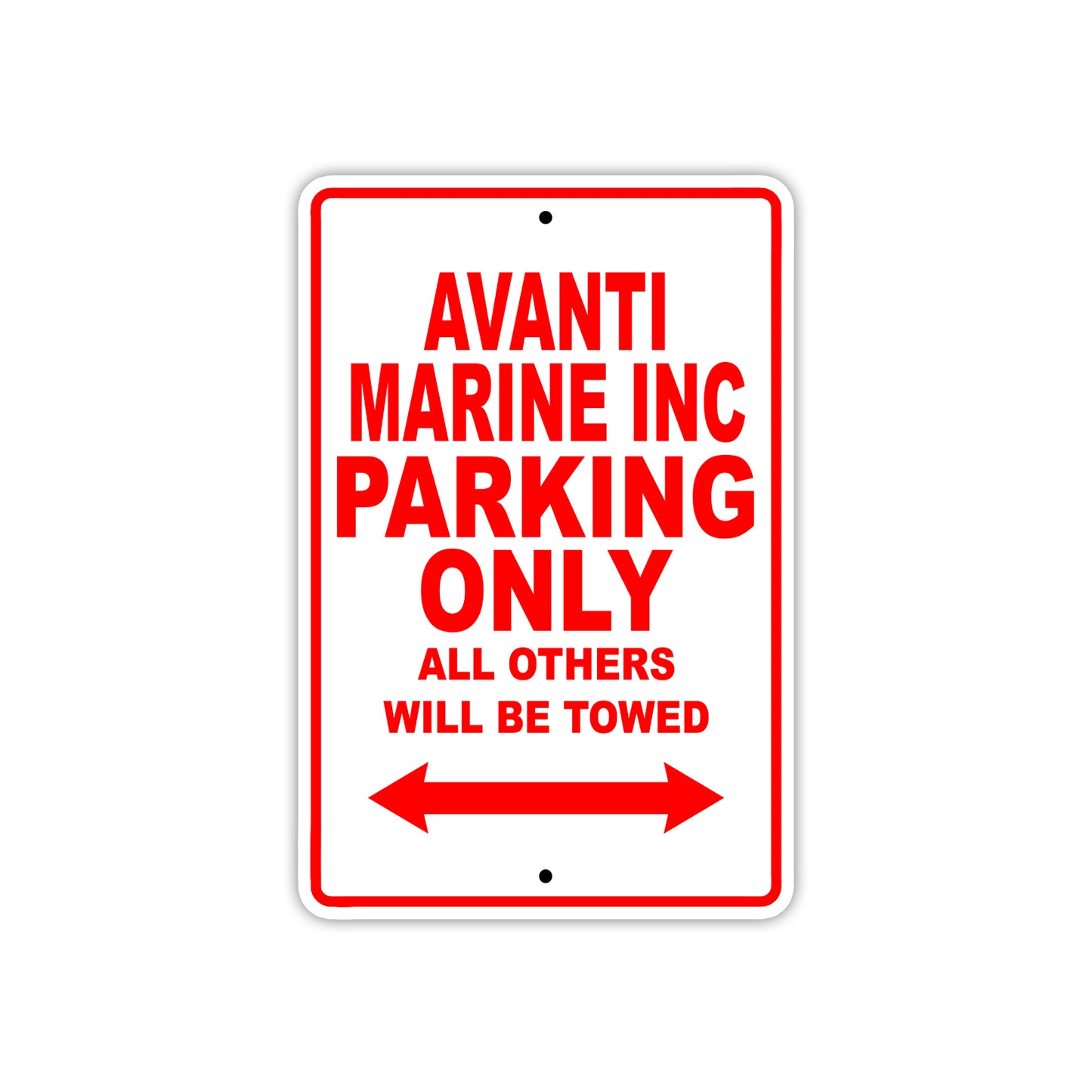 Avanti Marine Inc Parking Only All Others Will Be Towed Sea Ocean Beach Lake Boat Aluminum Metal Sign Plate