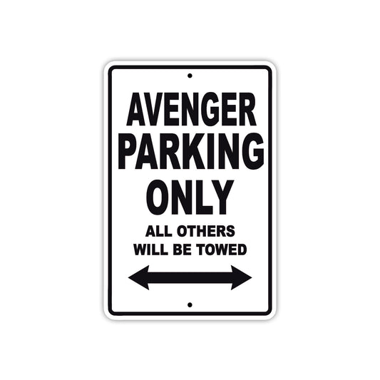 Avenger Parking Only All Others Will Be Towed Sea Ocean Beach Lake Boat Aluminum Metal Sign Plate