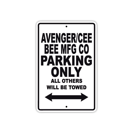 Avenger/Cee Bee Mfg Co Parking Only All Others Will Be Towed Sea Ocean Beach Lake Boat Aluminum Metal Sign Plate
