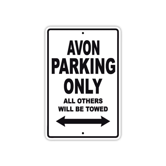 Avon Parking Only All Others Will Be Towed Sea Ocean Beach Lake Boat Aluminum Metal Sign Plate