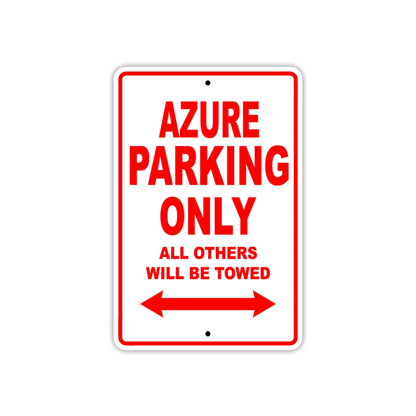 Azure Parking Only All Others Will Be Towed Sea Ocean Beach Lake Boat Aluminum Metal Sign Plate