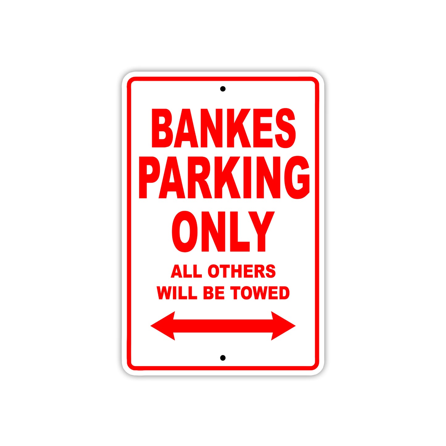 Bankes Parking Only All Others Will Be Towed Sea Ocean Beach Lake Boat Aluminum Metal Sign Plate