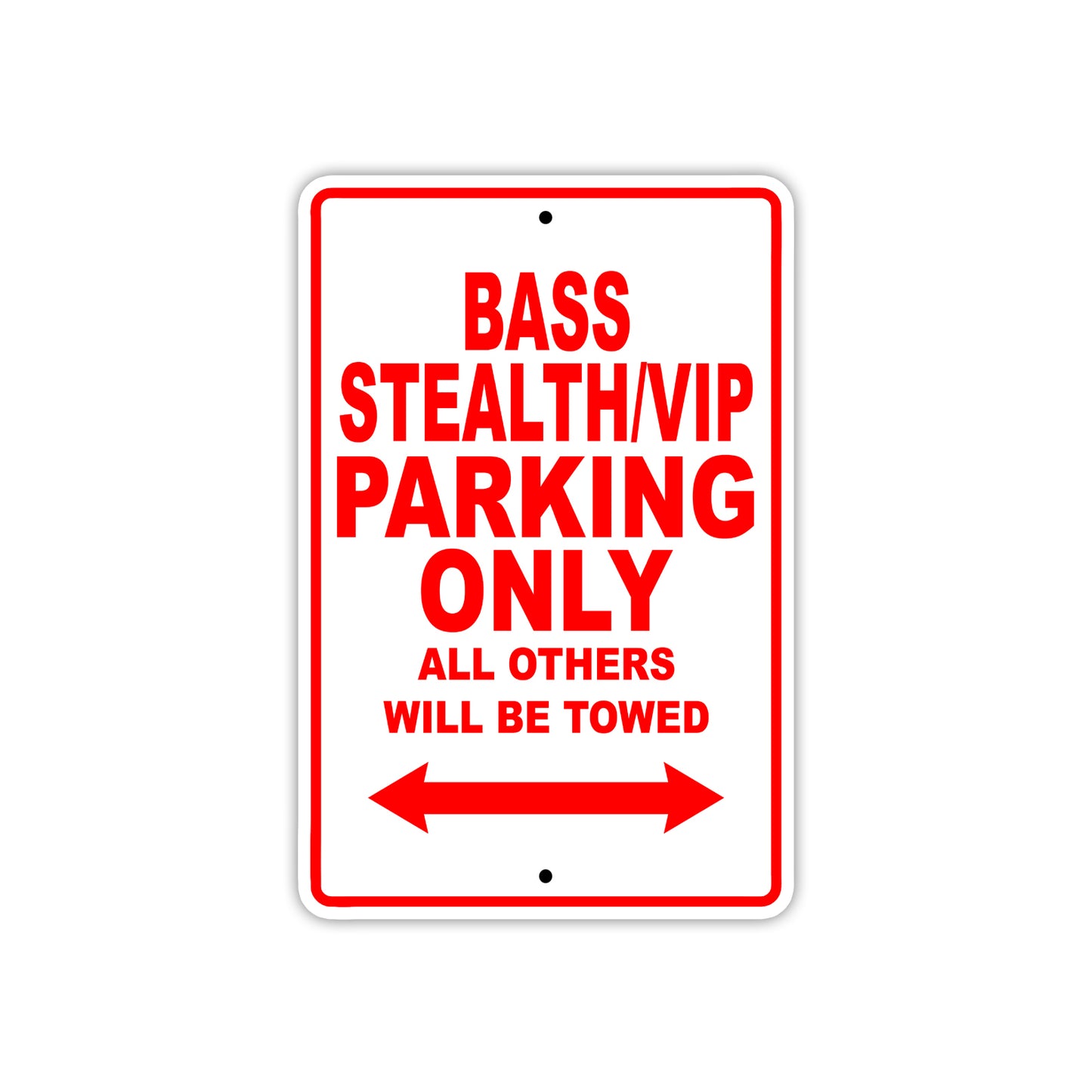 Bass Stealth Vip Parking Only All Others Will Be Towed Sea Ocean Beach Lake Boat Aluminum Metal Sign Plate