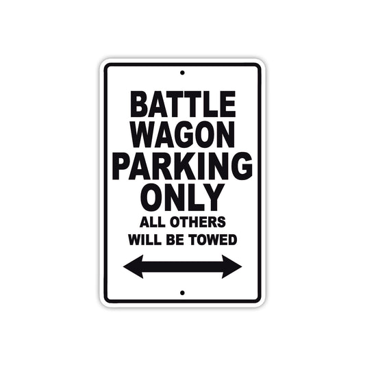Battle Wagon Works Parking Only All Others Will Be Towed Sea Ocean Beach Lake Boat Aluminum Metal Sign Plate