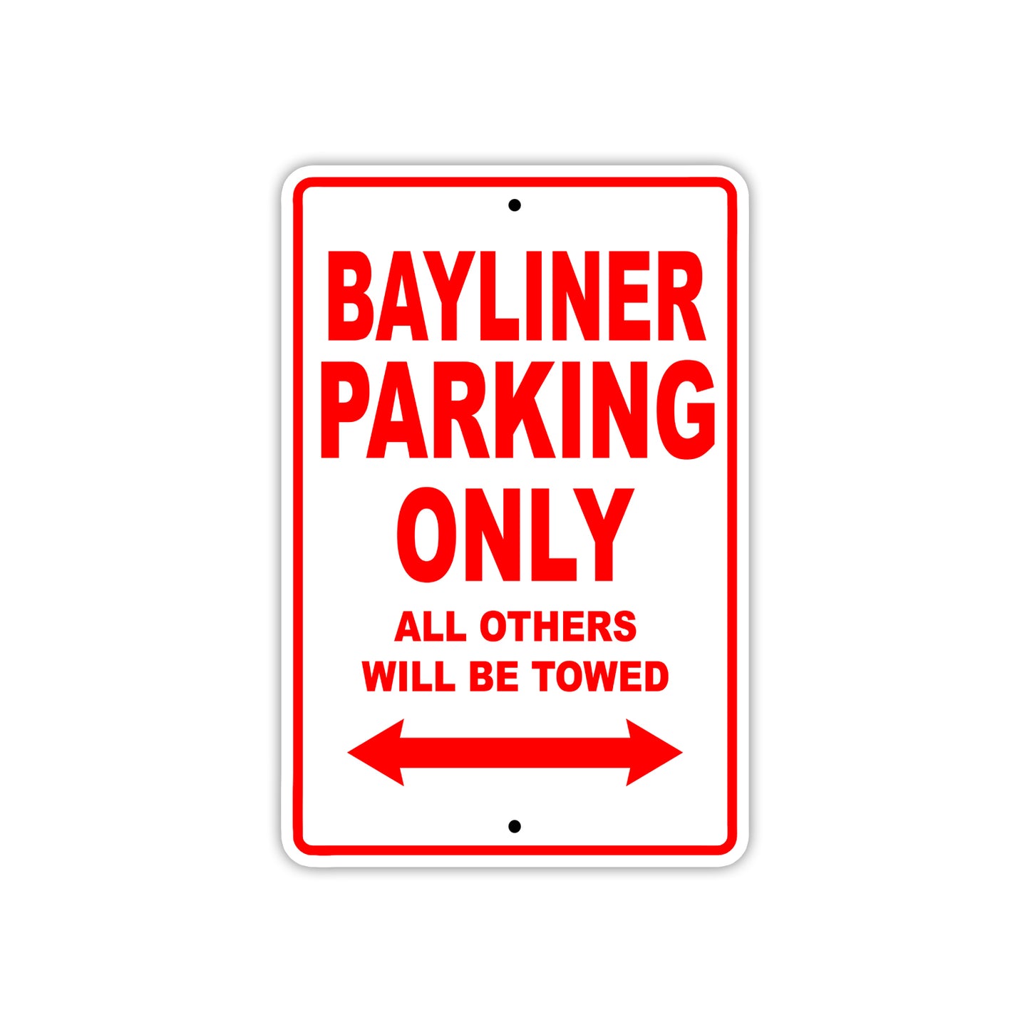 Bayliner Parking Only All Others Will Be Towed Sea Ocean Beach Lake Boat Aluminum Metal Sign Plate