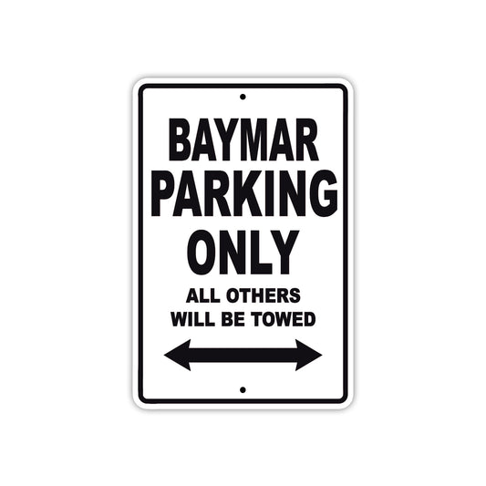 Baymar Parking Only All Others Will Be Towed Sea Ocean Beach Lake Boat Aluminum Metal Sign Plate
