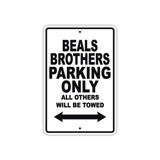 Beals Brothers Parking Only All Others Will Be Towed Sea Ocean Beach Lake Boat Aluminum Metal Sign Plate