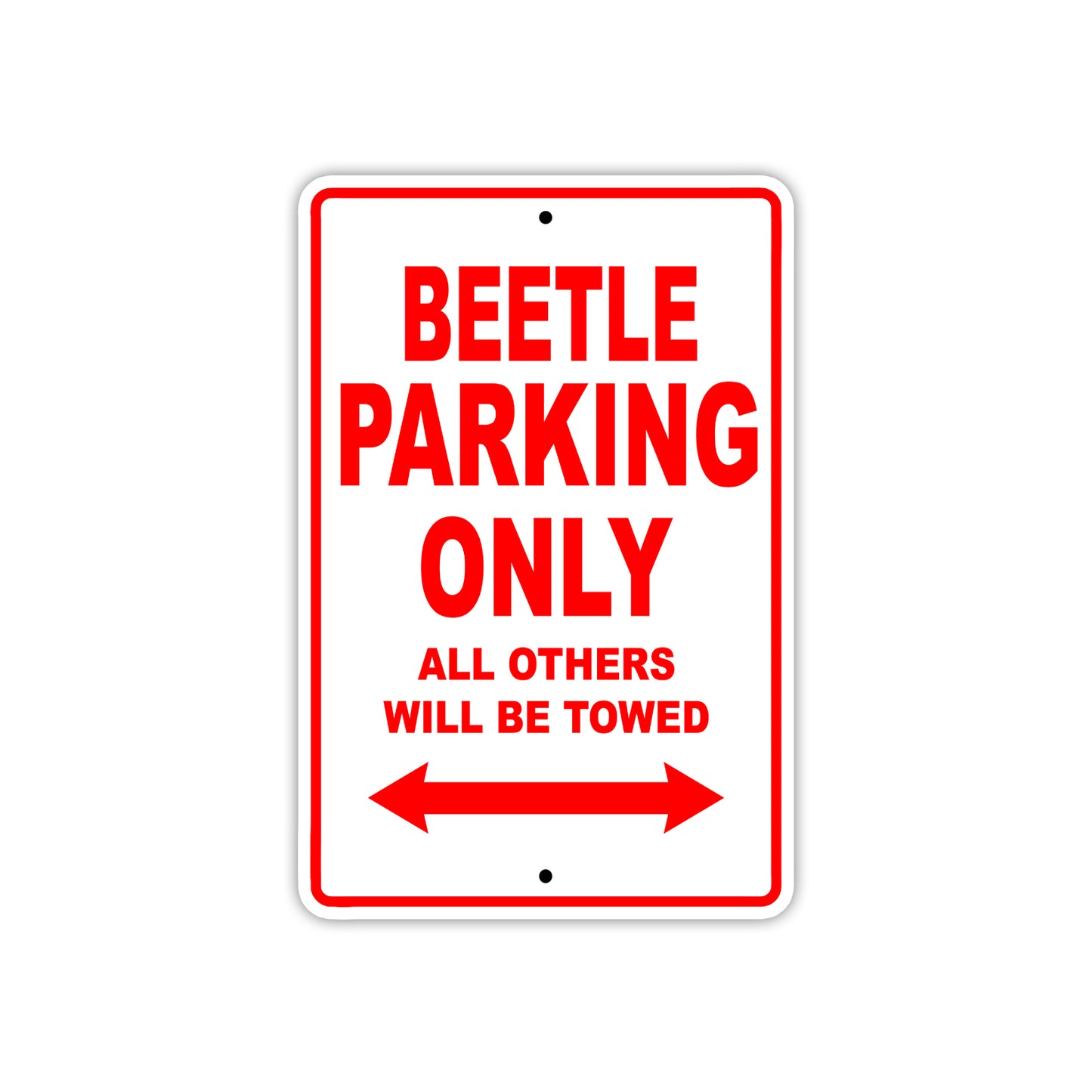 Beetle Parking Only All Others Will Be Towed Sea Ocean Beach Lake Boat Aluminum Metal Sign Plate