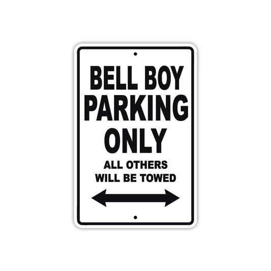 Bell Boy Parking Only All Others Will Be Towed Sea Ocean Beach Lake Boat Aluminum Metal Sign Plate