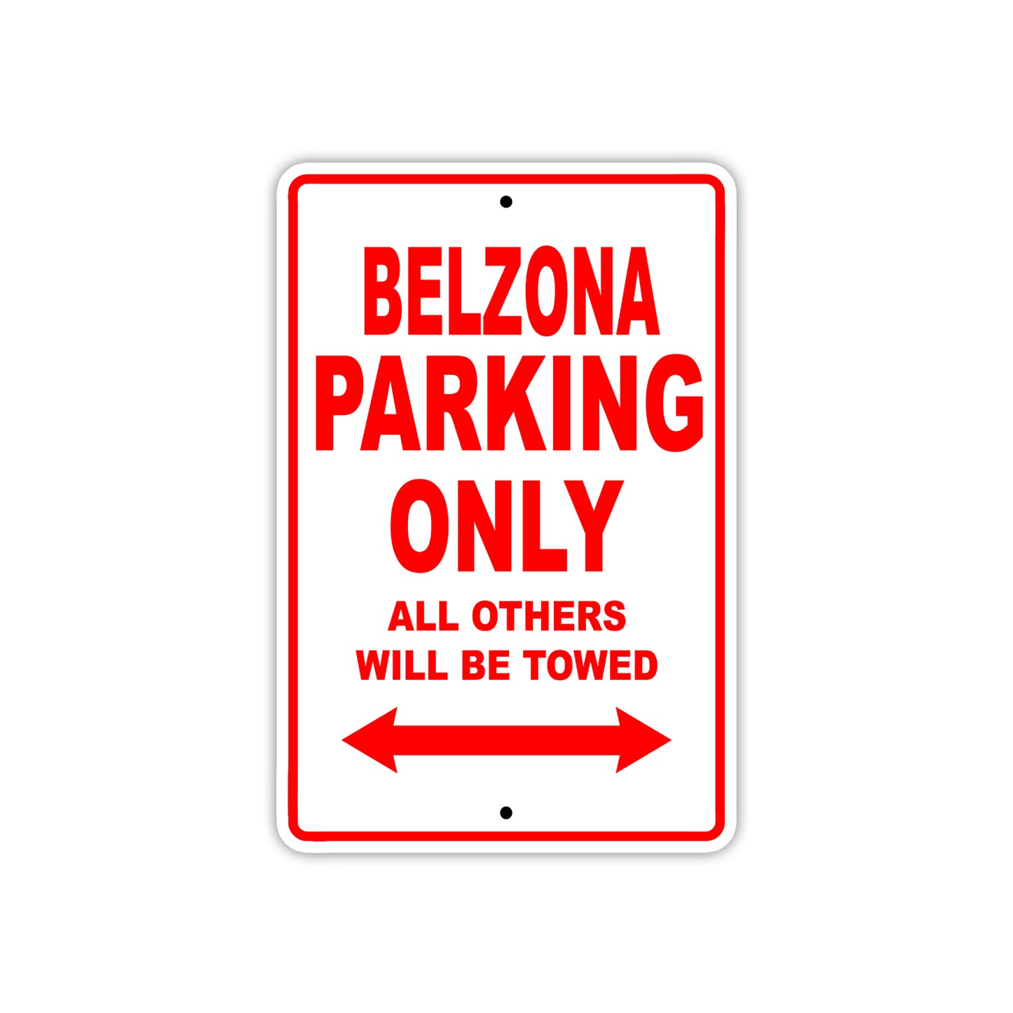 Belzona Parking Only All Others Will Be Towed Sea Ocean Beach Lake Boat Aluminum Metal Sign Plate