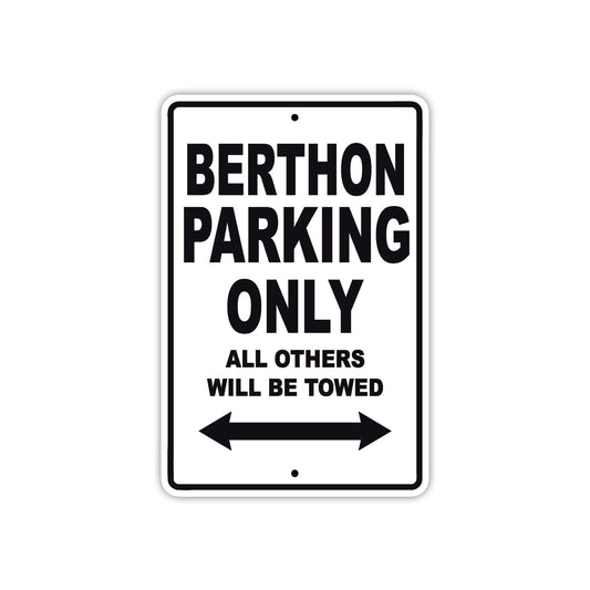 Berthon Parking Only All Others Will Be Towed Sea Ocean Beach Lake Boat Aluminum Metal Sign Plate