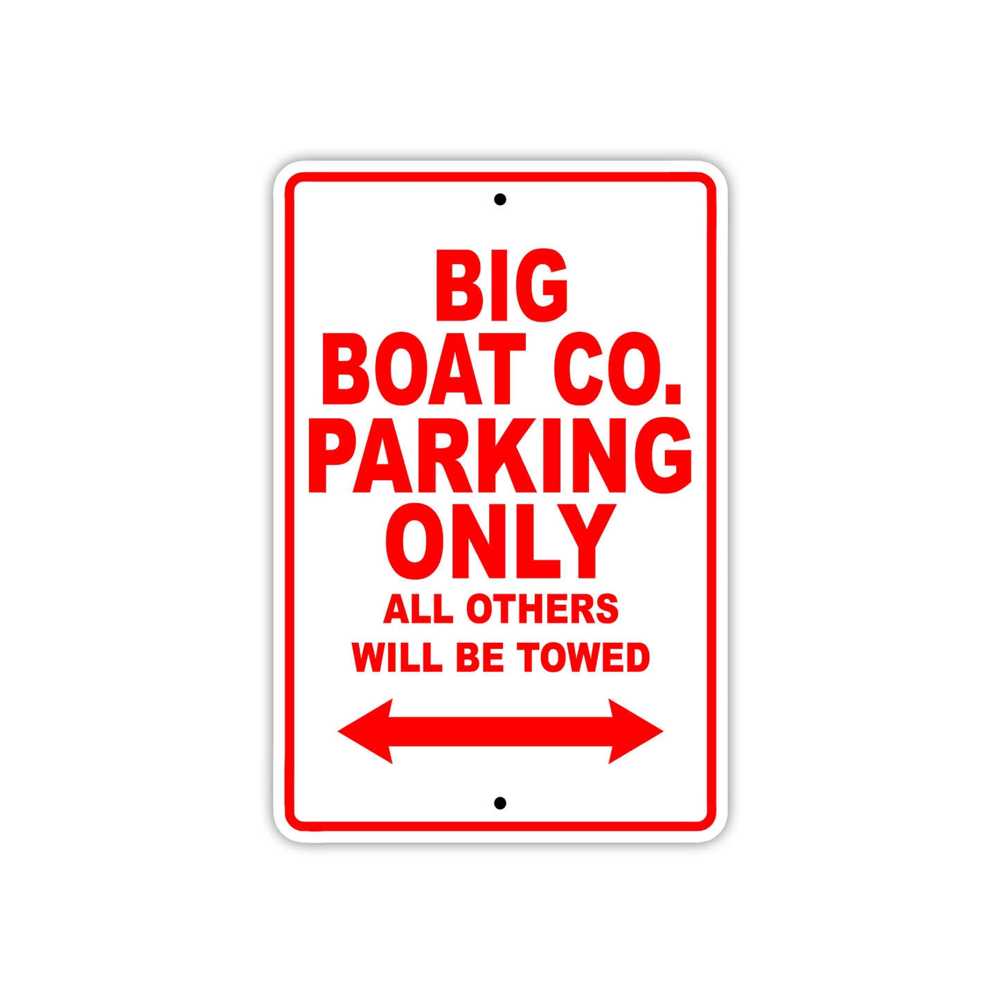 Big Boat Co. Parking Only All Others Will Be Towed Sea Ocean Beach Lake Boat Aluminum Metal Sign Plate
