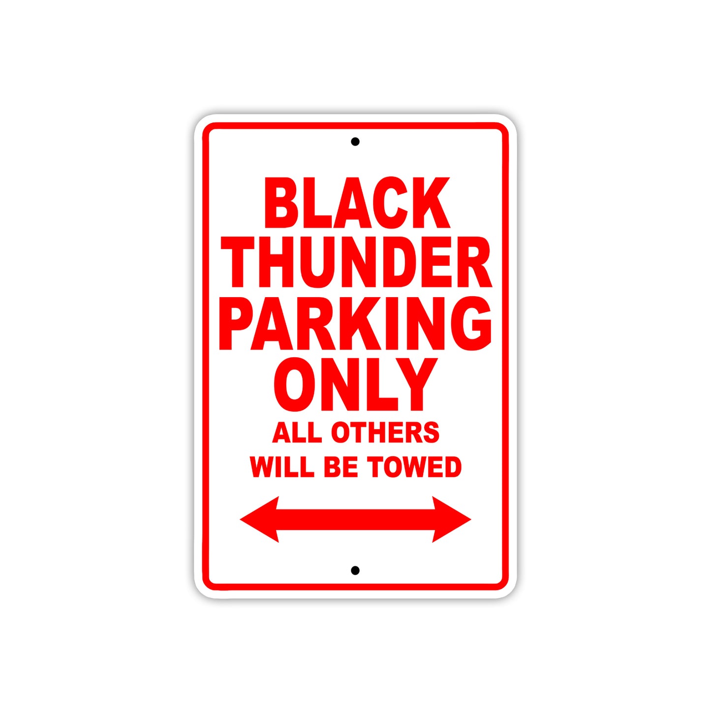 Black Thunder Parking Only All Others Will Be Towed Sea Ocean Beach Lake Boat Aluminum Metal Sign Plate
