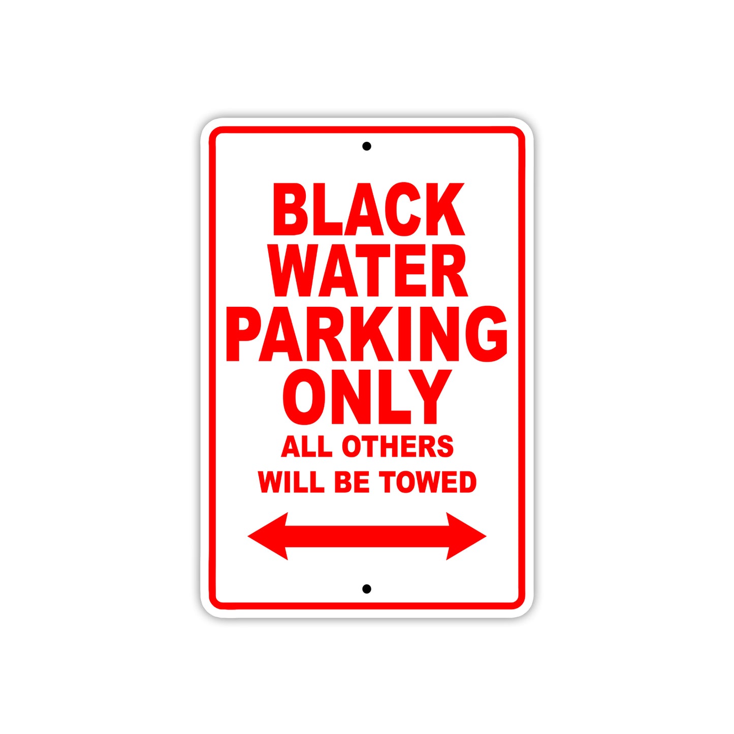 Black Water Parking Only All Others Will Be Towed Sea Ocean Beach Lake Boat Aluminum Metal Sign Plate