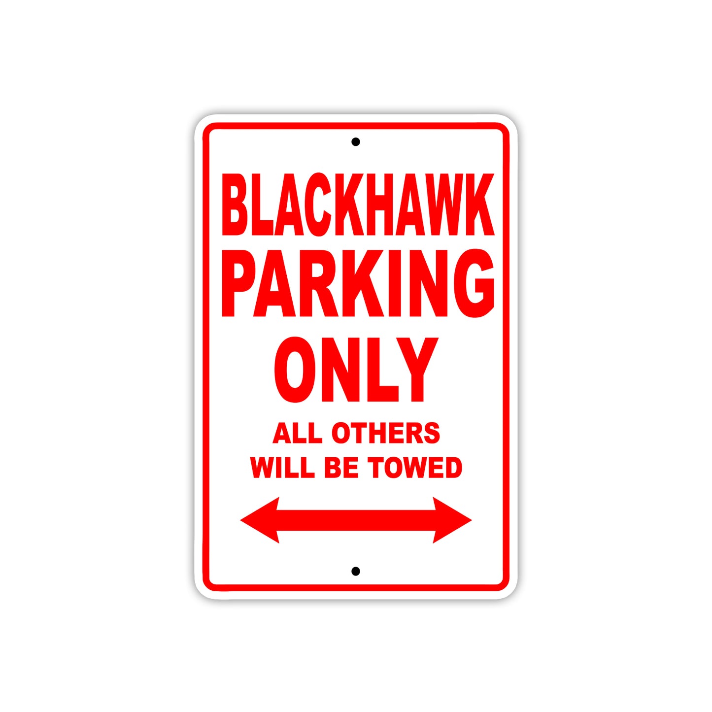 Black Hawk Parking Only All Others Will Be Towed Sea Ocean Beach Lake Boat Aluminum Metal Sign Plate
