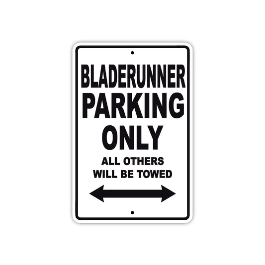 Bladerunner Parking Only All Others Will Be Towed Sea Ocean Beach Lake Boat Aluminum Metal Sign Plate