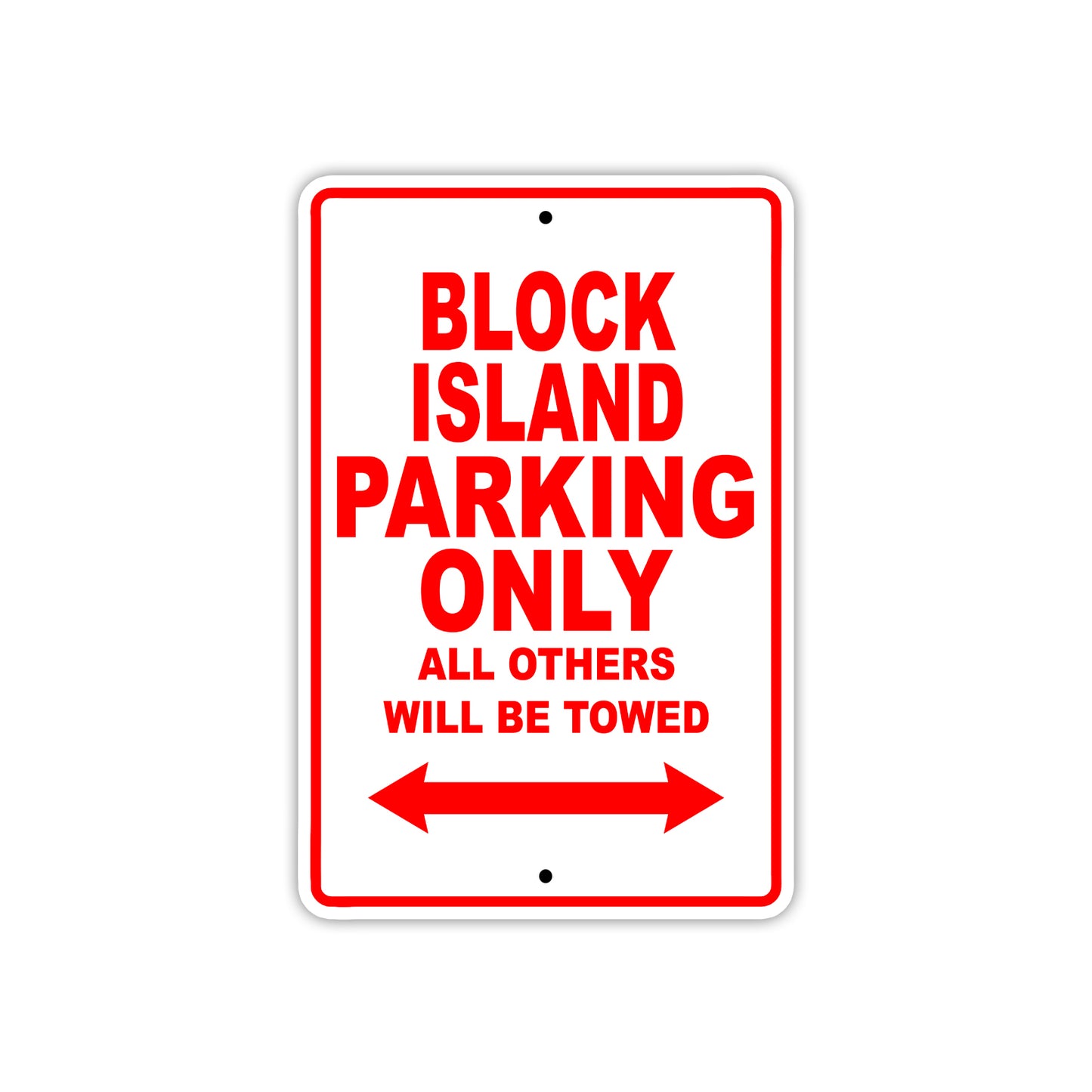 Block Island Parking Only All Others Will Be Towed Sea Ocean Beach Lake Boat Aluminum Metal Sign Plate