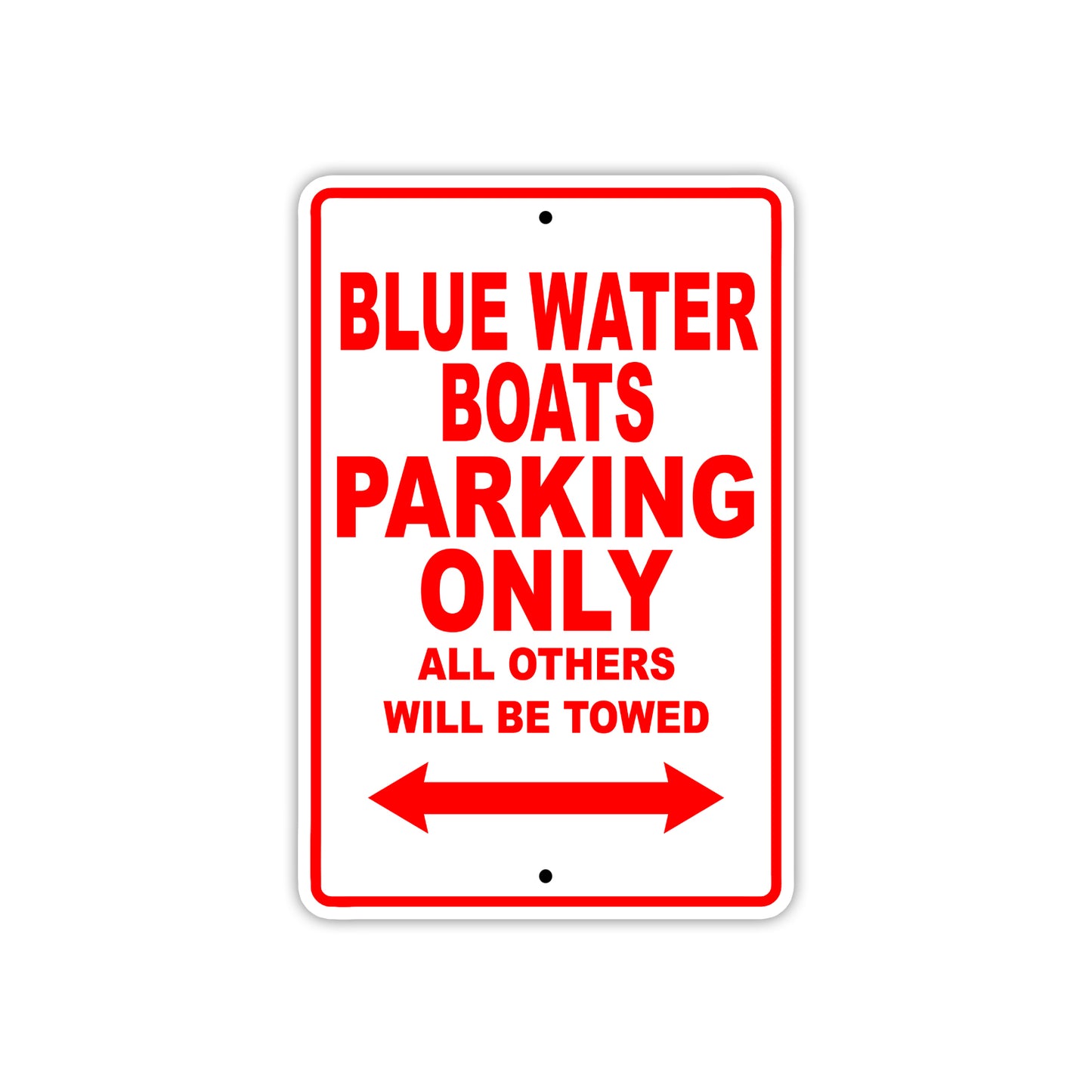 Blue Water Boats Parking Only All Others Will Be Towed Sea Ocean Beach Lake Boat Aluminum Metal Sign Plate