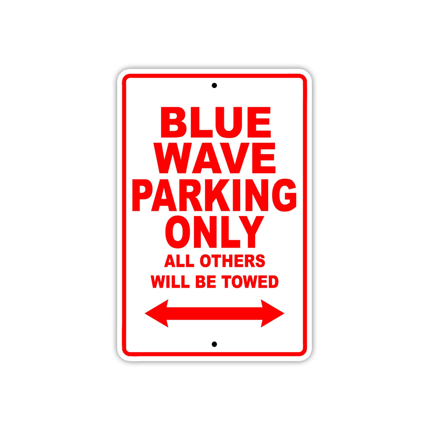 Blue Wave Parking Only All Others Will Be Towed Sea Ocean Beach Lake Boat Aluminum Metal Sign Plate
