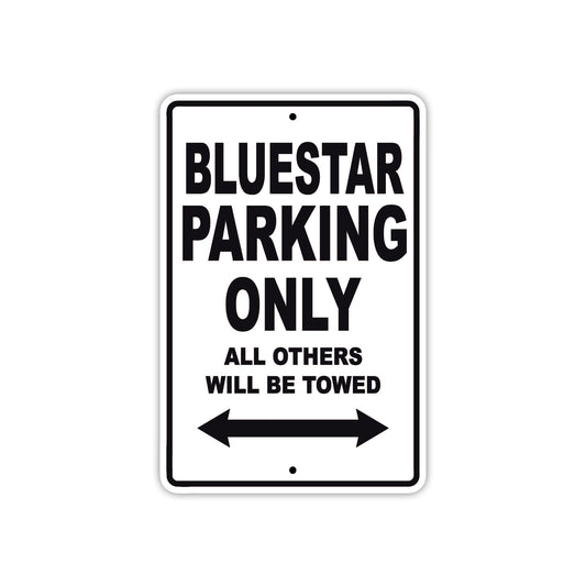 Bluestar Parking Only All Others Will Be Towed Sea Ocean Beach Lake Boat Aluminum Metal Sign Plate