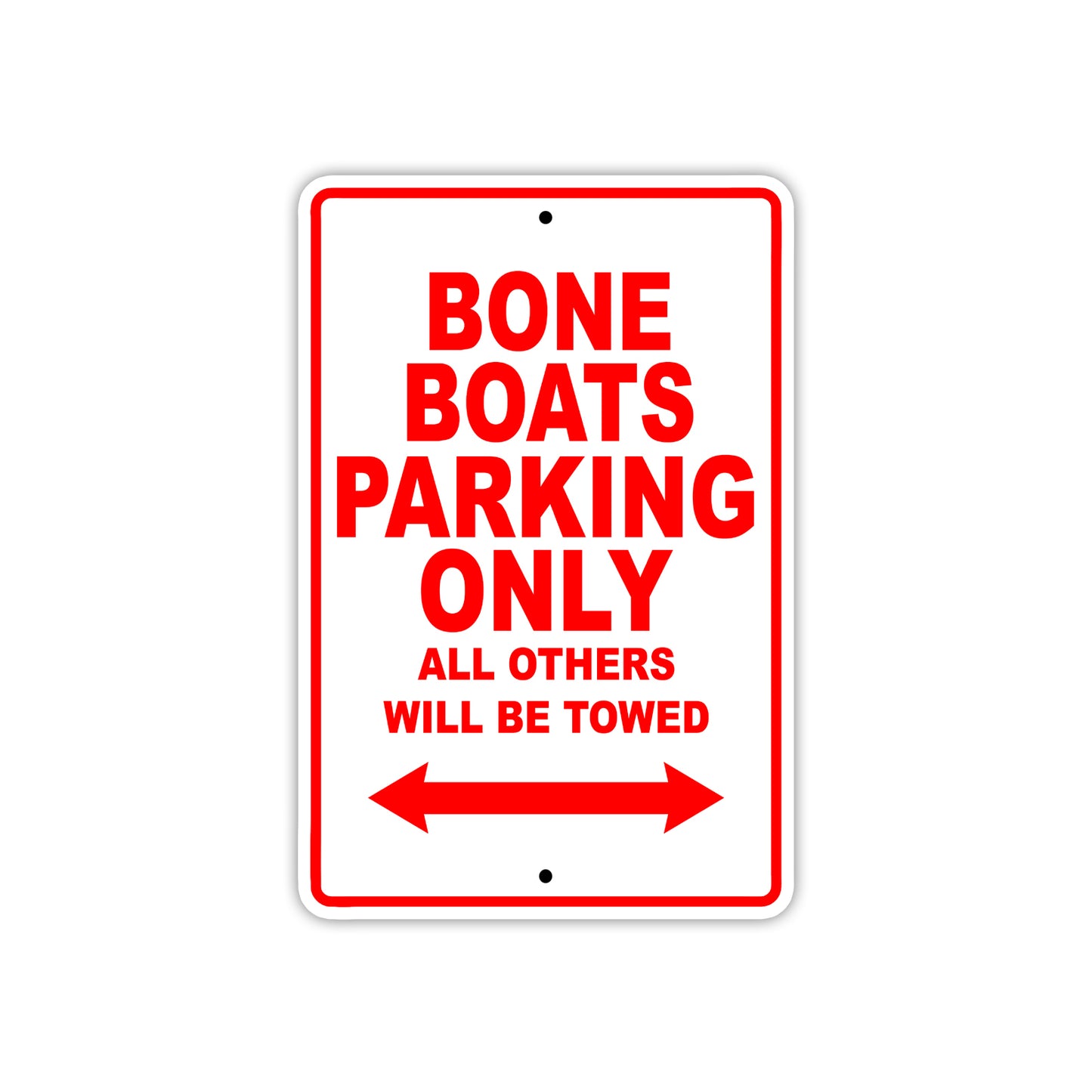 Bone Boats Parking Only All Others Will Be Towed Sea Ocean Beach Lake Boat Aluminum Metal Sign Plate