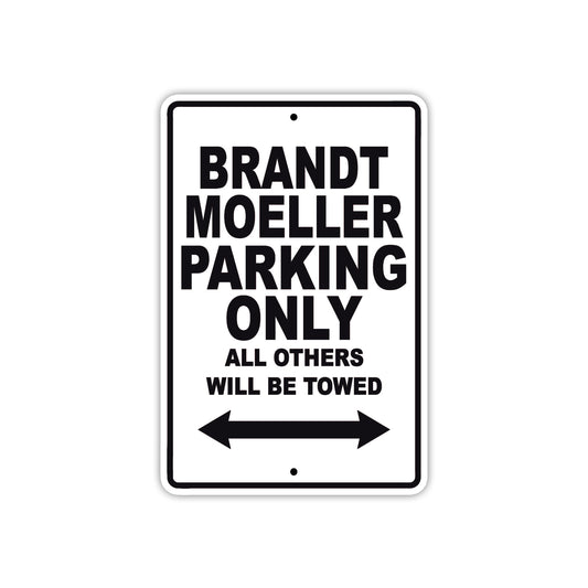 Brandt Moeller Parking Only All Others Will Be Towed Sea Ocean Beach Lake Boat Aluminum Metal Sign Plate