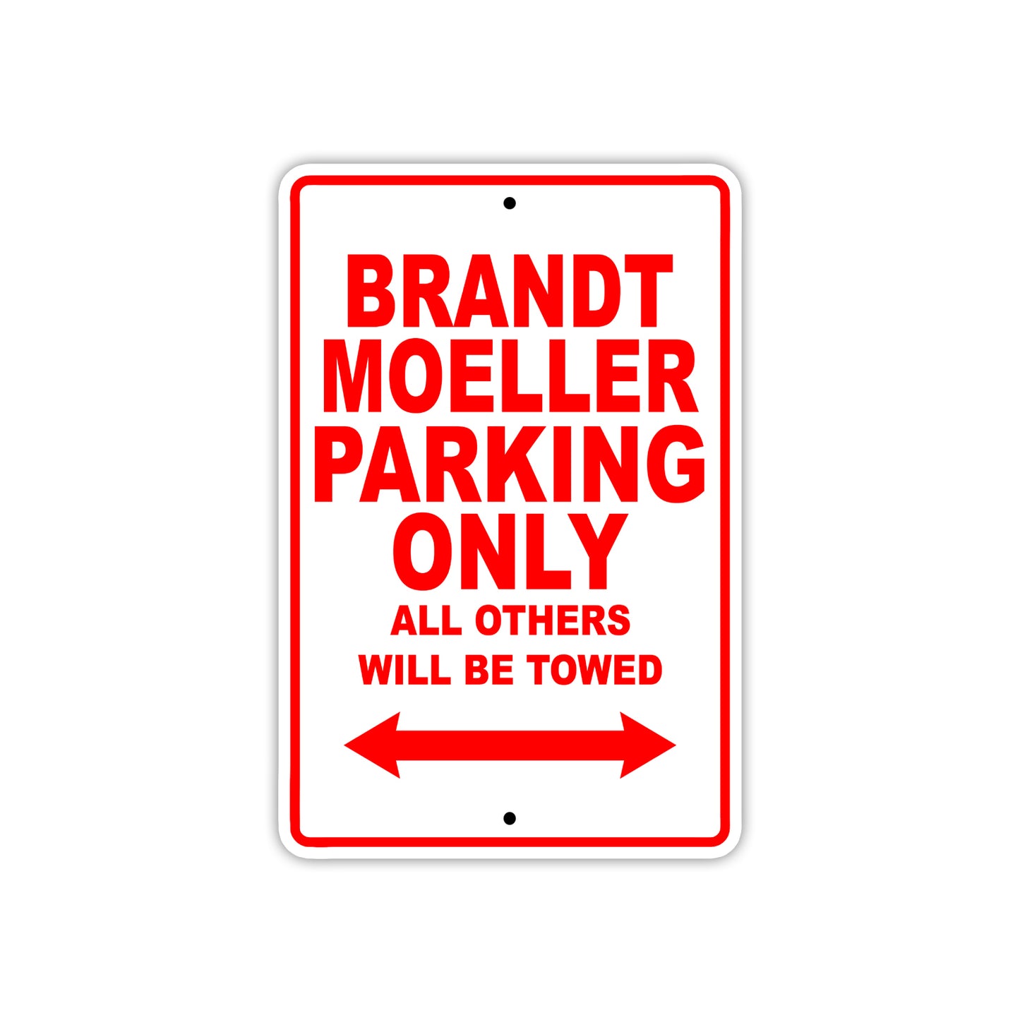 Brandt Moeller Parking Only All Others Will Be Towed Sea Ocean Beach Lake Boat Aluminum Metal Sign Plate