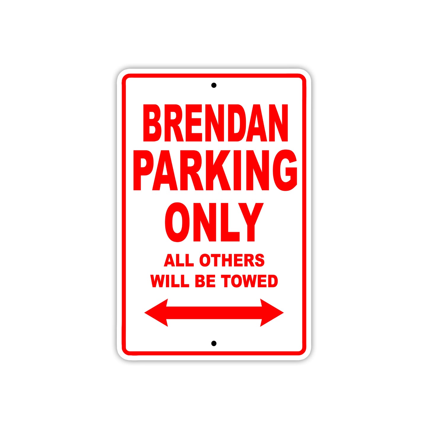 Brendan Parking Only All Others Will Be Towed Sea Ocean Beach Lake Boat Aluminum Metal Sign Plate