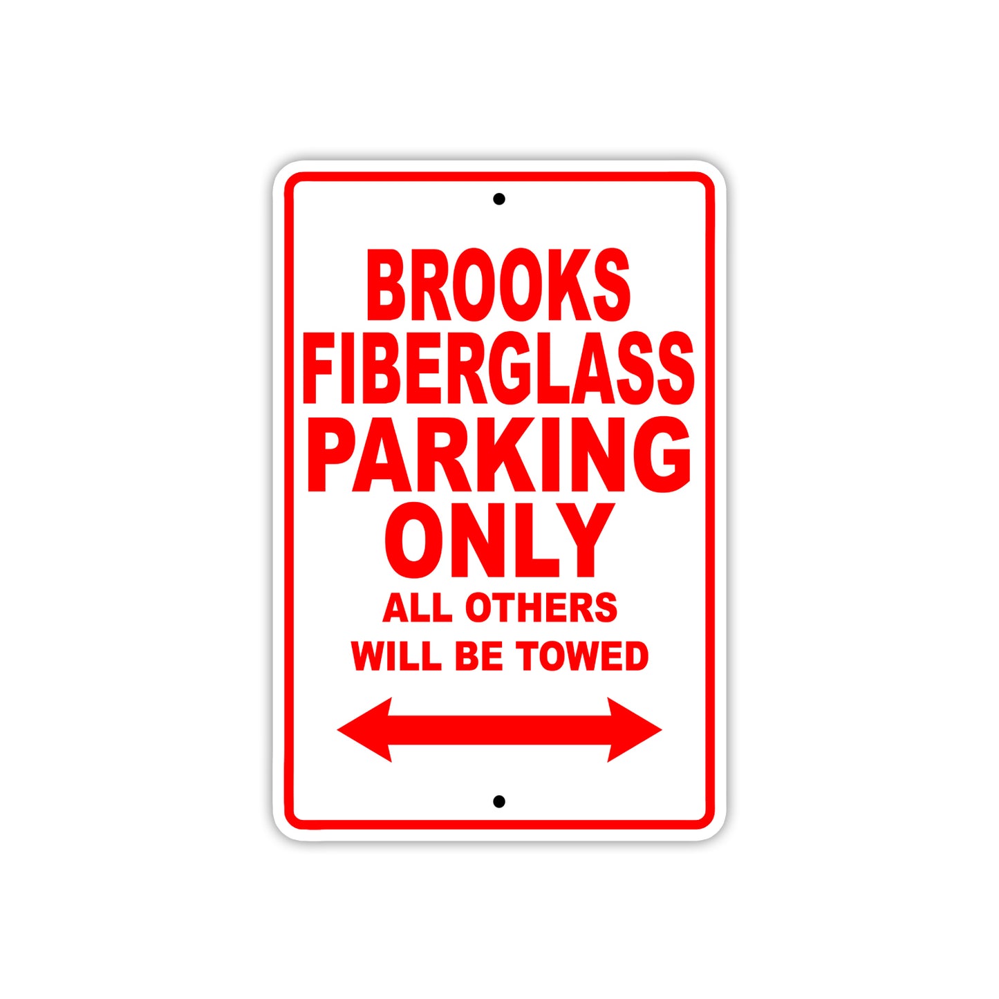Brooks Fiberglass Boats Parking Only All Others Will Be Towed Sea Ocean Beach Lake Boat Aluminum Metal Sign Plate