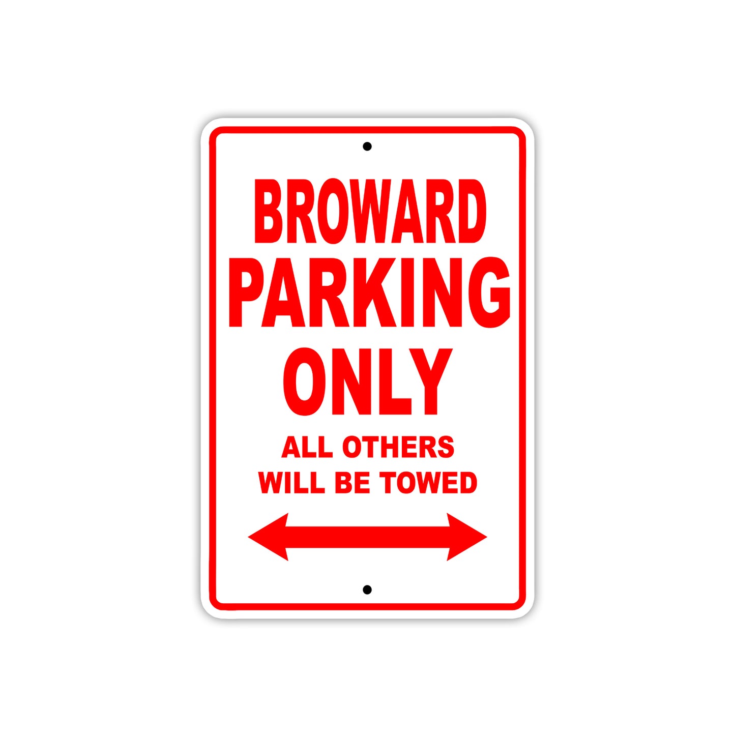 Broward Boats Parking Only All Others Will Be Towed Sea Ocean Beach Lake Boat Aluminum Metal Sign Plate