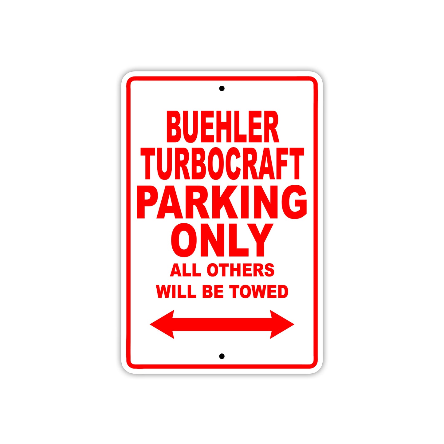 Buehler Turbocraft Boats Parking Only All Others Will Be Towed Sea Ocean Beach Lake Boat Aluminum Metal Sign Plate