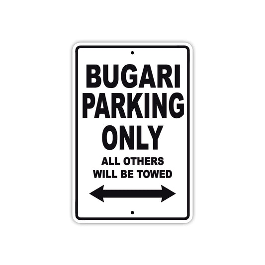 Bugari Boats Parking Only All Others Will Be Towed Sea Ocean Beach Lake Boat Aluminum Metal Sign Plate