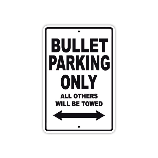 Bullet Boats Parking Only All Others Will Be Towed Sea Ocean Beach Lake Boat Aluminum Metal Sign Plate