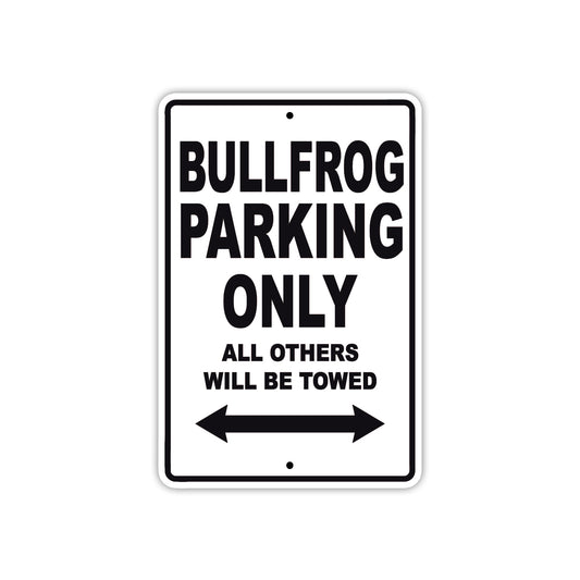 Bullfrog Boats Parking Only All Others Will Be Towed Sea Ocean Beach Lake Boat Aluminum Metal Sign Plate